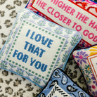 Love That for You Needlepoint Pillow, styled - Starboard Lane