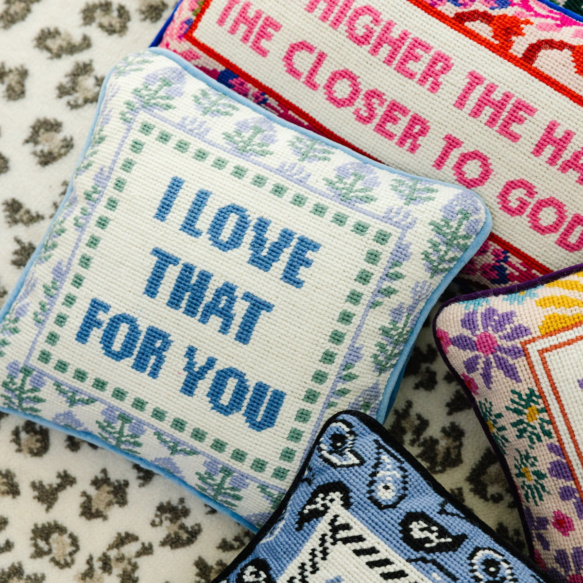 Love That for You Needlepoint Pillow, styled - Starboard Lane