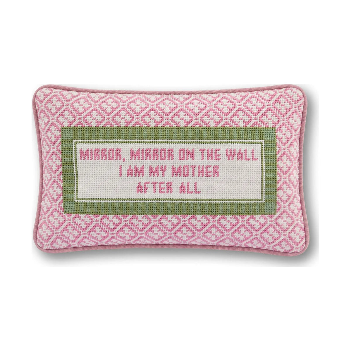 Mirror Mirror Needlepoint Pillow reading "Mirror, mirror on the wall, I am my mother after all" - Starboard Lane